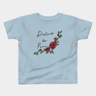 Disturb the Peace Kids T-Shirt